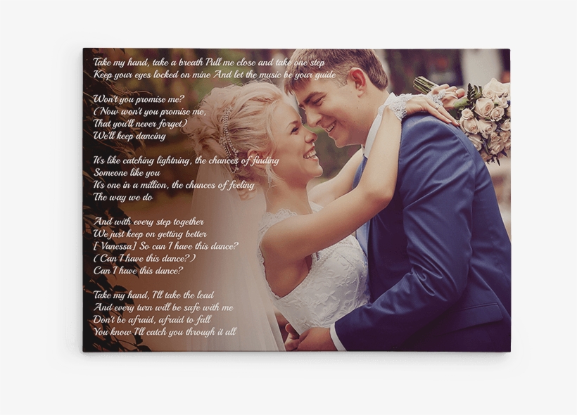 The Song You Danced To On Your Wedding Day Holds A - Canvas Picture With Song Lyrics, transparent png download