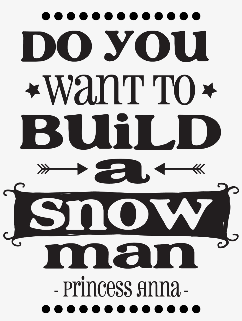 Do You Want To Build A Snowman - Poster, transparent png download