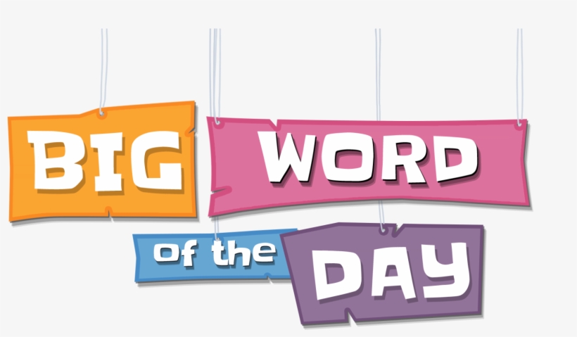 Big Word Of The Day - Graphic Design, transparent png download