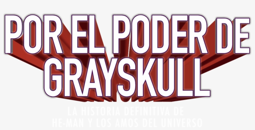 Por El Poder De Grayskull - Poster, transparent png download