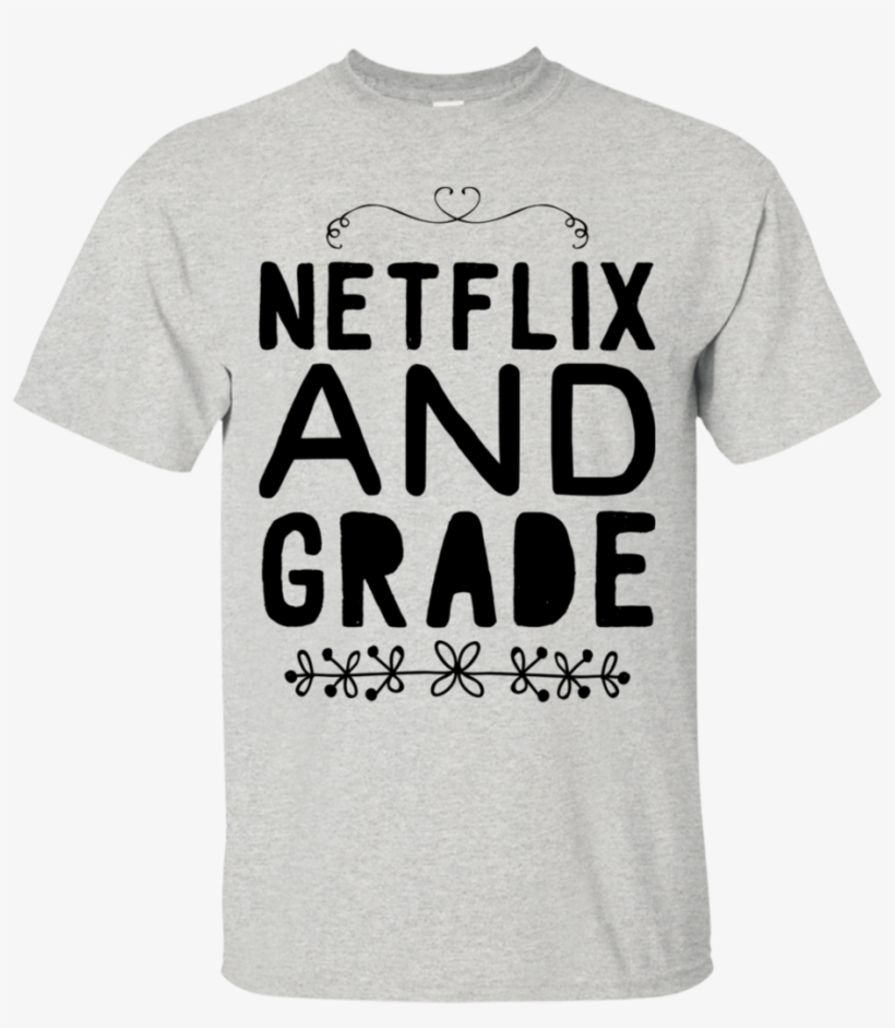 Netflix And Grade T-shirt Kurt Angle, Netflix - T Shirt Brot Kann Schimmeln Was Kannst Du, transparent png download
