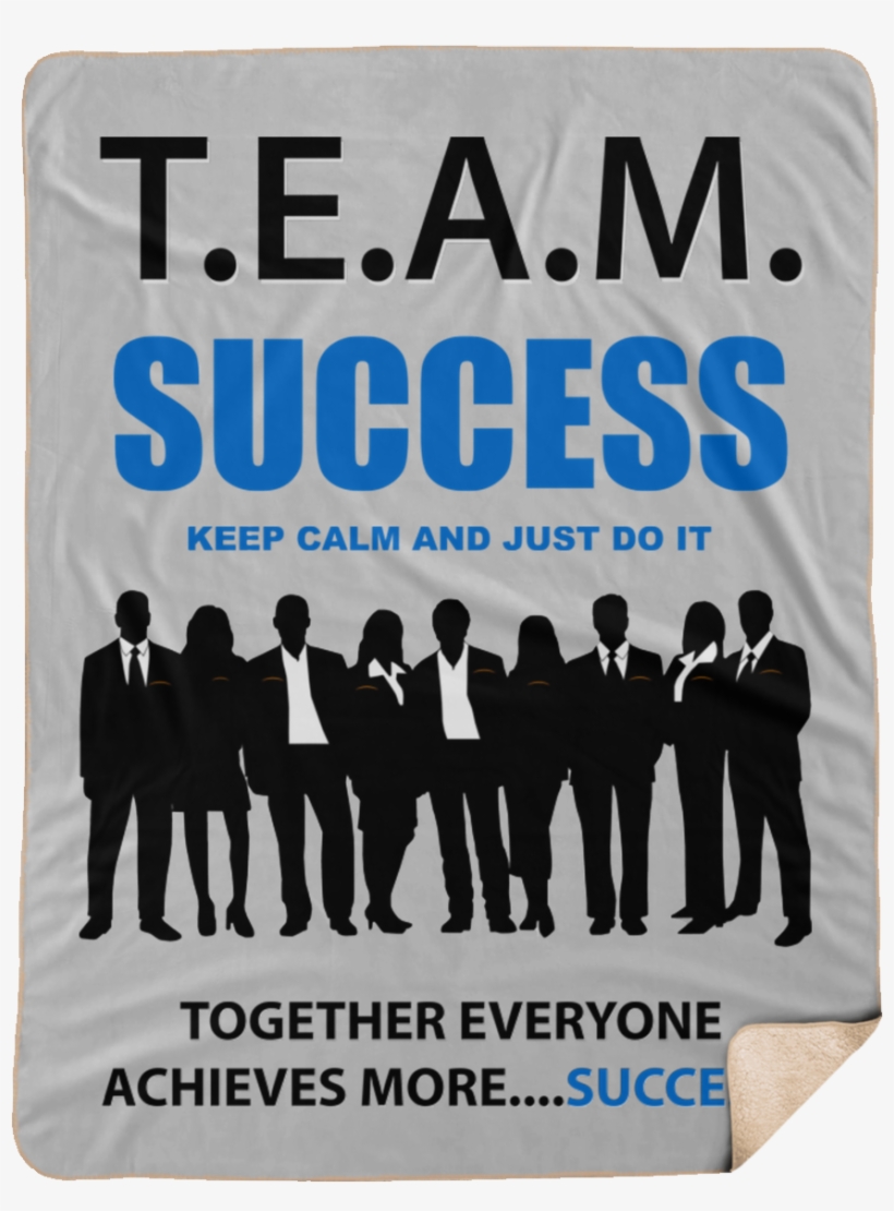 T - E - A - M - Success [just Do It] Extra Large Fleece - Poster, transparent png download