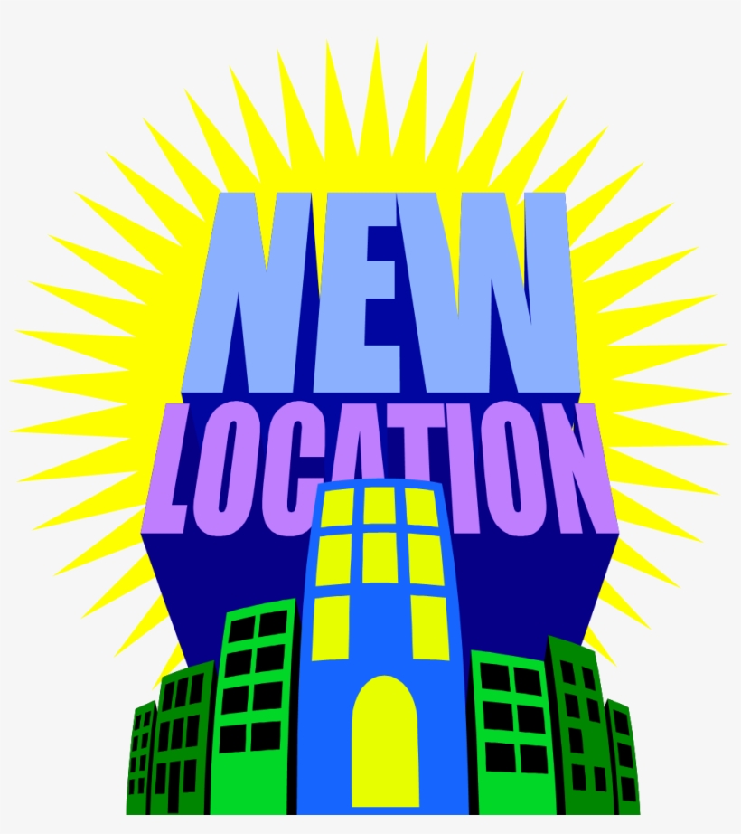 Finally The Time Has Come For More Locations In The - We Moved To New Location, transparent png download