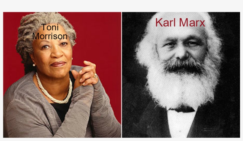 Toni Morrison Was The Writer Of Beloved - Karl Marx Seize The Means Of Production, transparent png download