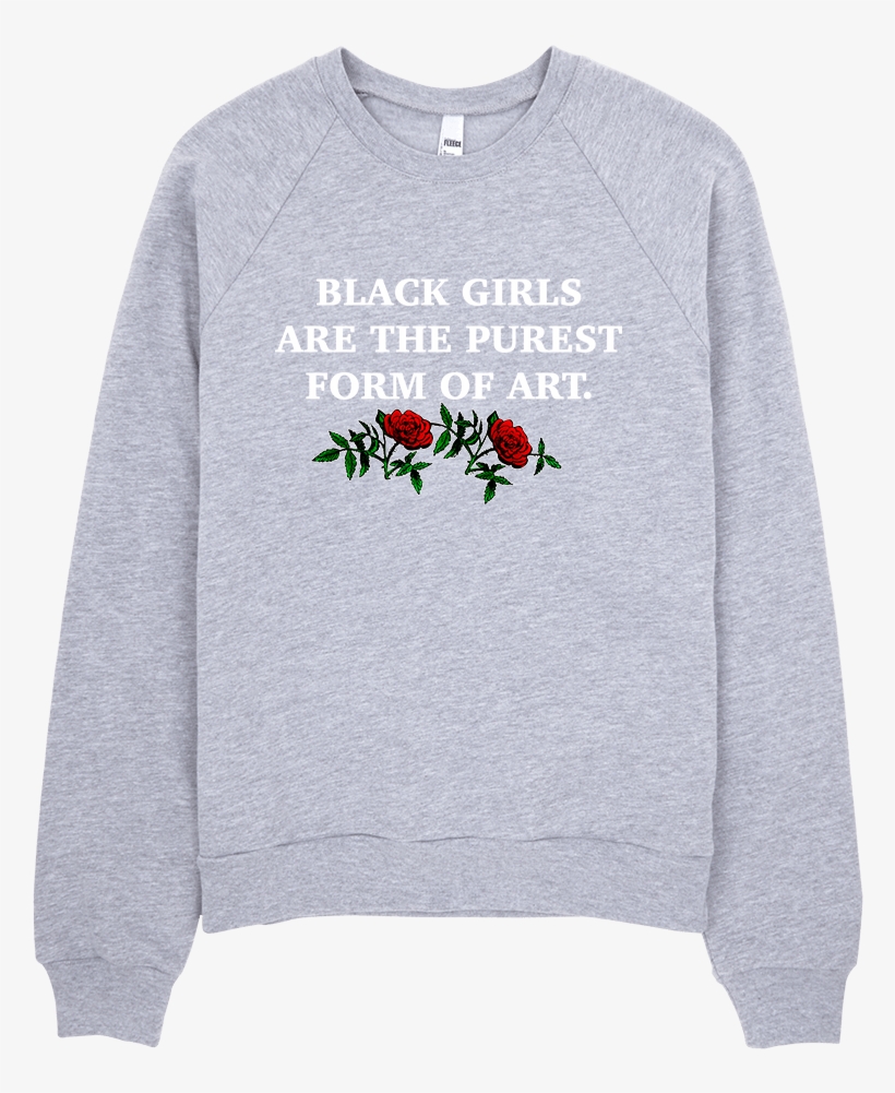 Black Girls Are The Purest Form Of Art Sweatshirt - Wifey, Bride's Sweatshirt,bride's Attire, Wedding Sweatshirt,bride'sgift,, transparent png download