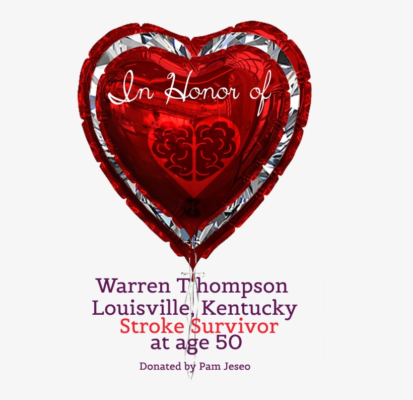 In Honor Of Donor Stroke Heartbrain In Honor Of Ballon - Honour, transparent png download