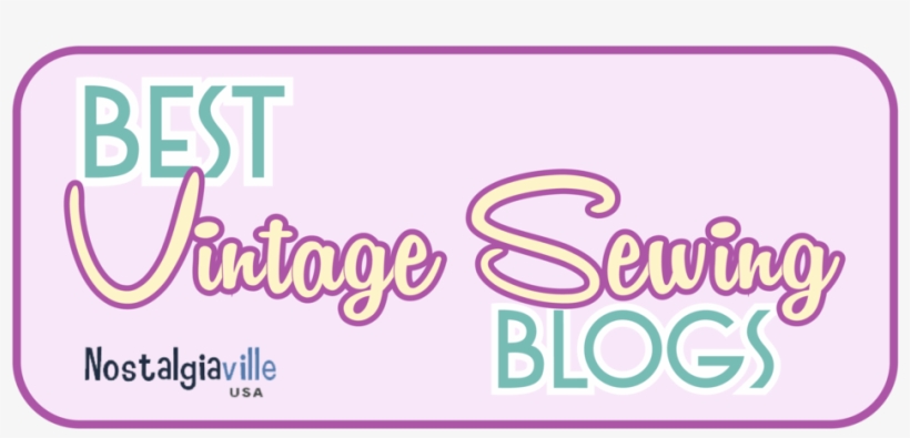 We Were Named As One Of The Best Vintage Sewing Blogs - Graphic Design, transparent png download
