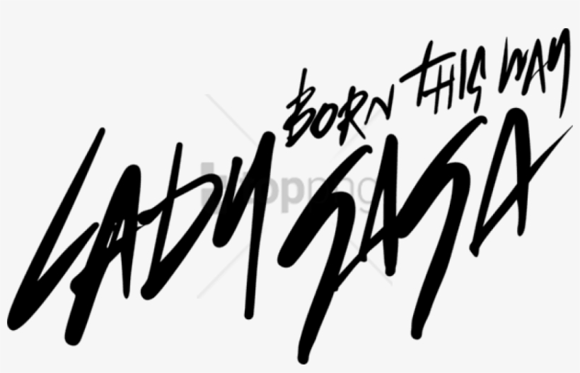 Free Png Lady Gaga Born This Way Png Image With Transparent - Born This Way Text, transparent png download