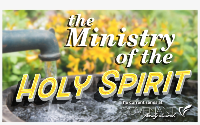 The Ministry Of The Holy Spirit Part - Poster, transparent png download