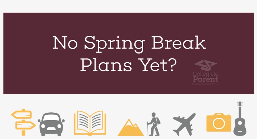 Collegiateparent - Spring Break Safety Tips For College Students Infographic, transparent png download