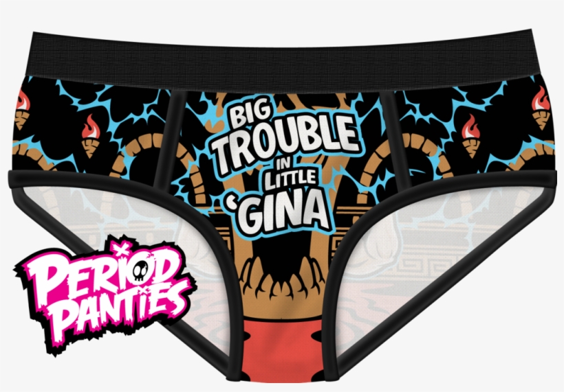 Big Trouble In Little 'gina By Period Panties At Ill-gotten - Big Trouble In Little Gina Underwear, transparent png download