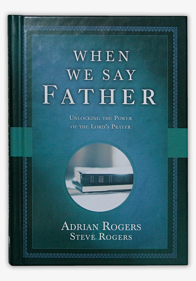 When We Say Father - Book Cover, transparent png download