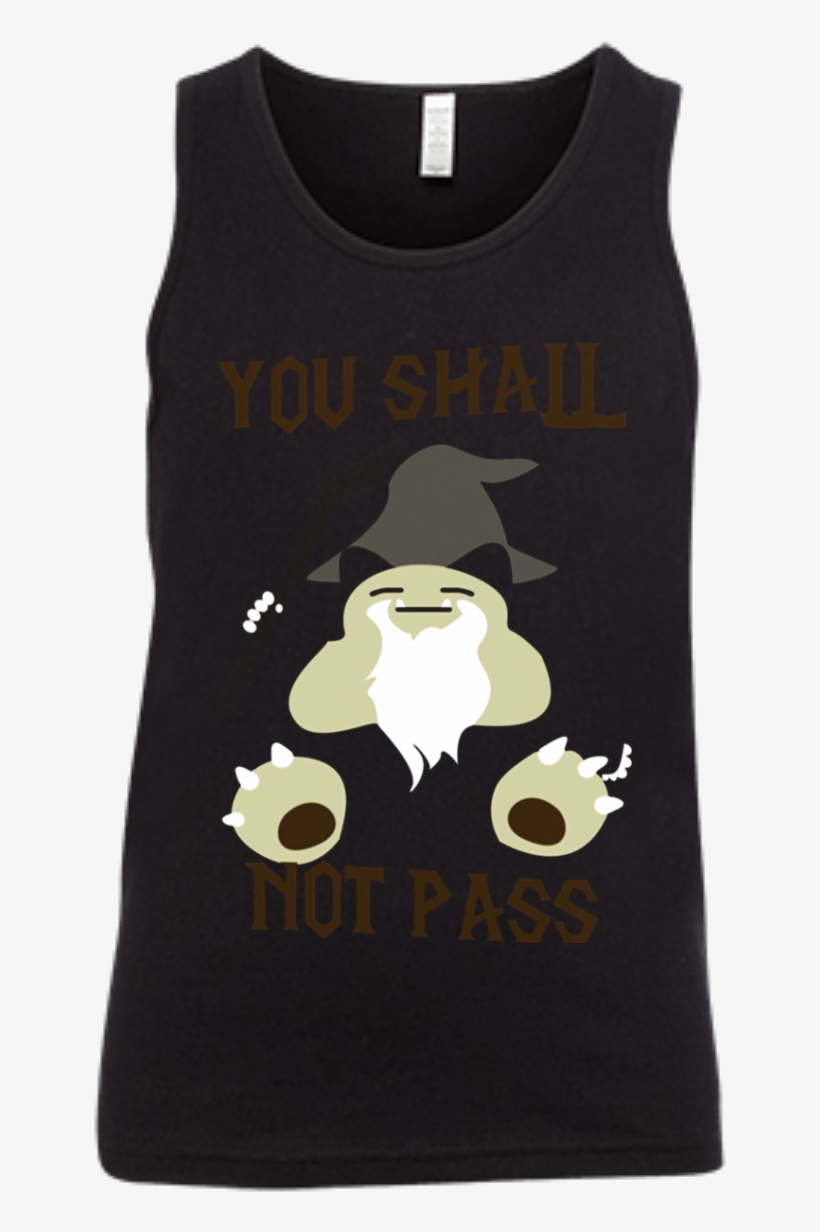 You Shall Not Pass Shirt Snorlax - I M Not Arguing Just Explaining Why Right, transparent png download