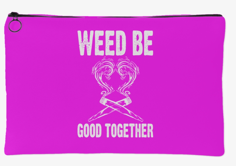 Weed Be Good Together Stash Bag - Lacrosse, transparent png download