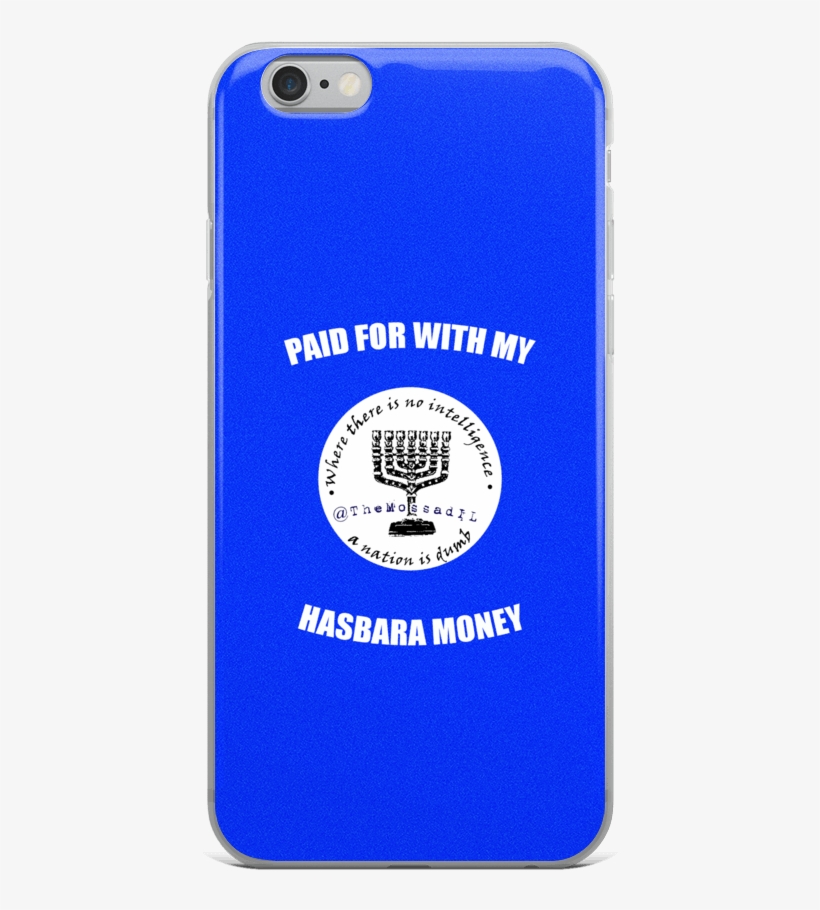 Paid For With My Hasbara Money Iphone Case - Mobile Phone Case, transparent png download