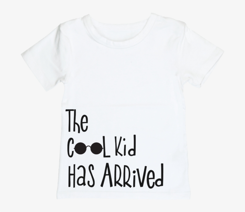 The Cool Kid Has Arrived - Active Shirt, transparent png download
