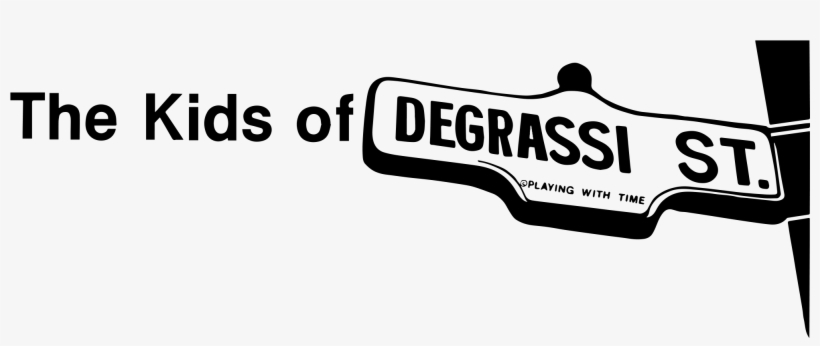 The Kids Of Degrassi St - Street Sign, transparent png download