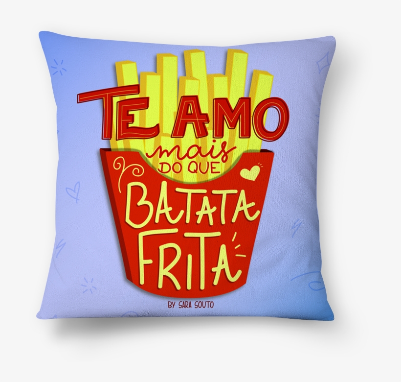 Almofada Amor E Batata Frita De By Sara Soutona - Cushion, transparent png download