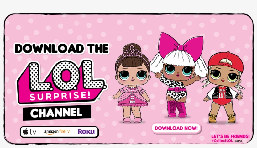 L - O - L - Surprise Ott Channel - Cartoon, transparent png download