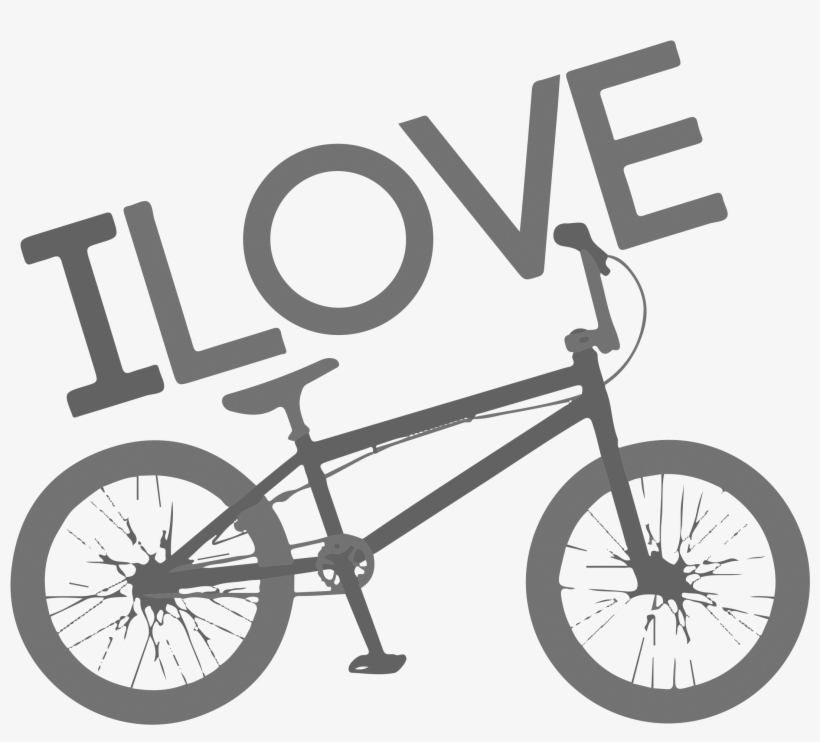 0344 I Love Bmx - Love You My Bikes, transparent png download
