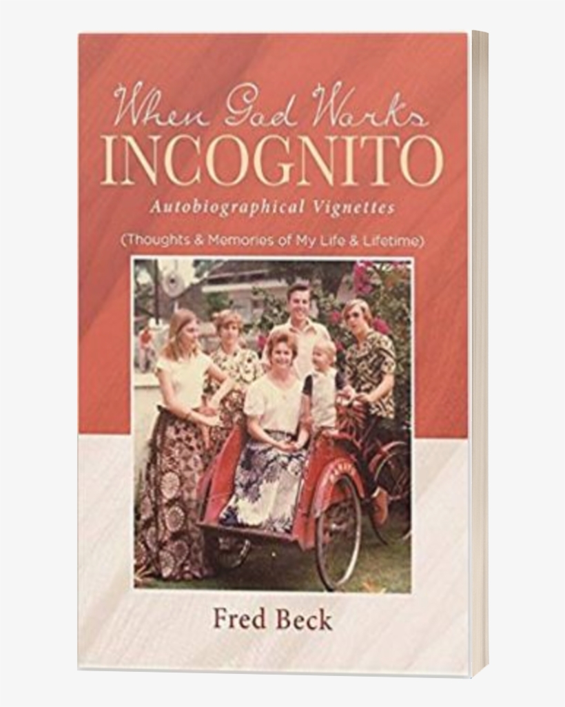 When God Works Incognito Thoughts Memories Of My Life - Novel, transparent png download