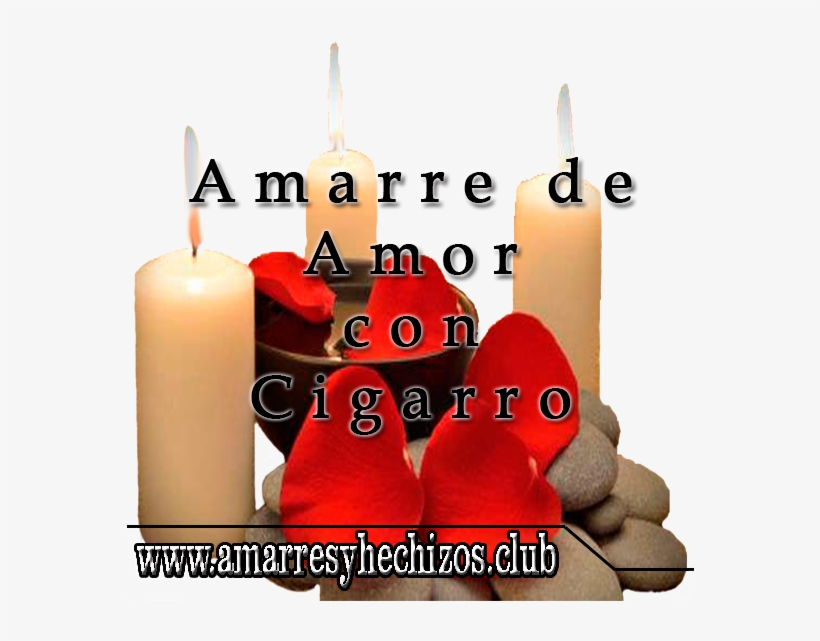 Amarre De Amor Con Cigarro - Saber Si Tengo Un Amarre, transparent png download