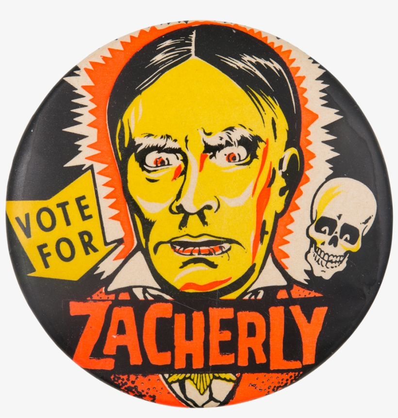 Vote For Zacherly Entertainment Button Museum - Zacherly Button, transparent png download