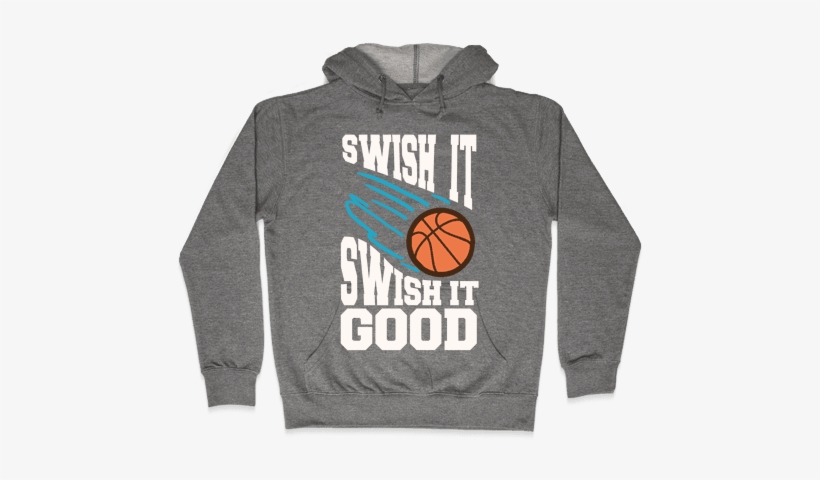 Swish It Swish It Good Hooded Sweatshirt - It's Not About How Big Your Beard Is On The Outside, transparent png download