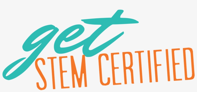 Get Stem Certified - Certified Echelon, transparent png download