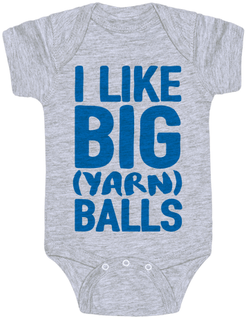 I Like Big Yarn Balls Baby Onesy - Daddy Game Onesies (484x484), Png Download