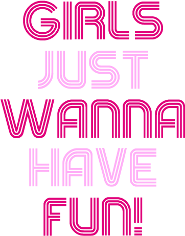Girls Just Wanna Have Fun - Girls Just Want To Have Fun Png (500x500), Png Download