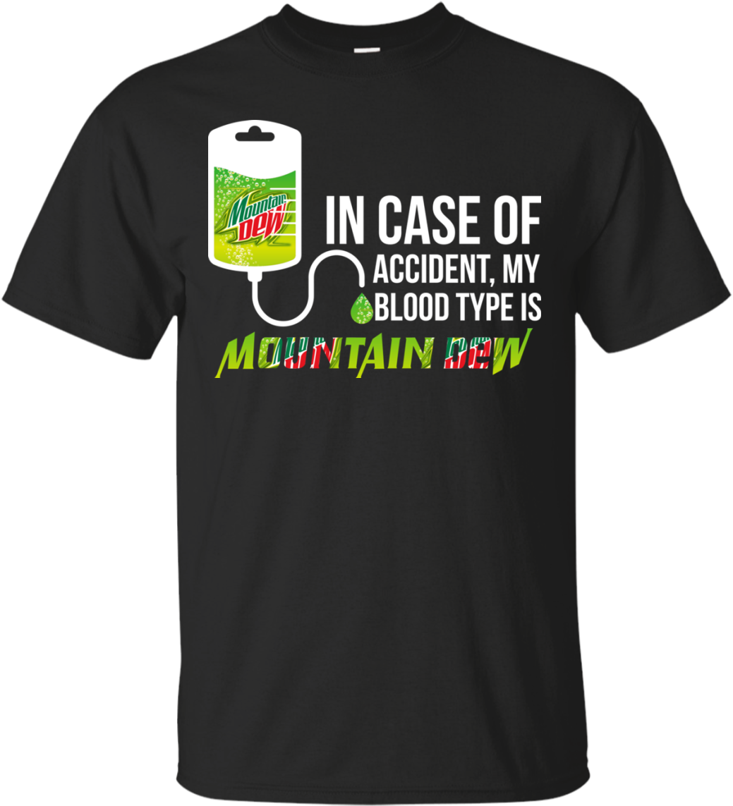 In Case Of Accident My Blood Type Is Mountain Dew T - Iowa Wrestling T Shirts (1155x1155), Png Download