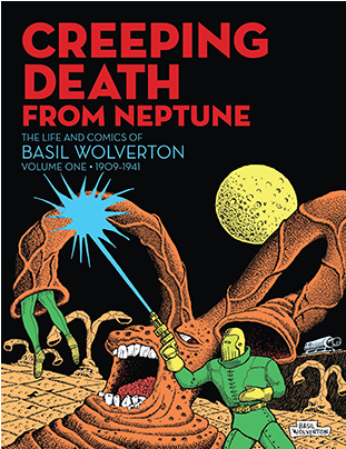 Creeping Death From Neptune - Creeping Death From Neptune: The Life And Comics [book] (416x403), Png Download