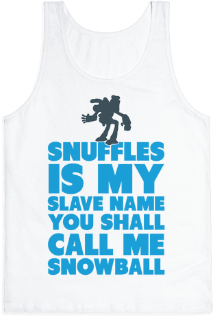 You Shall Call Me Snowball Tank Top - Clothing (484x484), Png Download