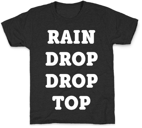 Rain Drop Drop Top Kids T-shirt - T-shirt (484x484), Png Download