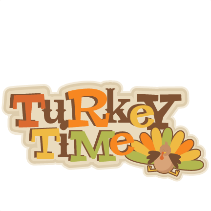 Turkey Day Svg Scrapbook Title Turkey Svg Cut File - Miss Kate's Cuttables Thanksgiving (432x432), Png Download