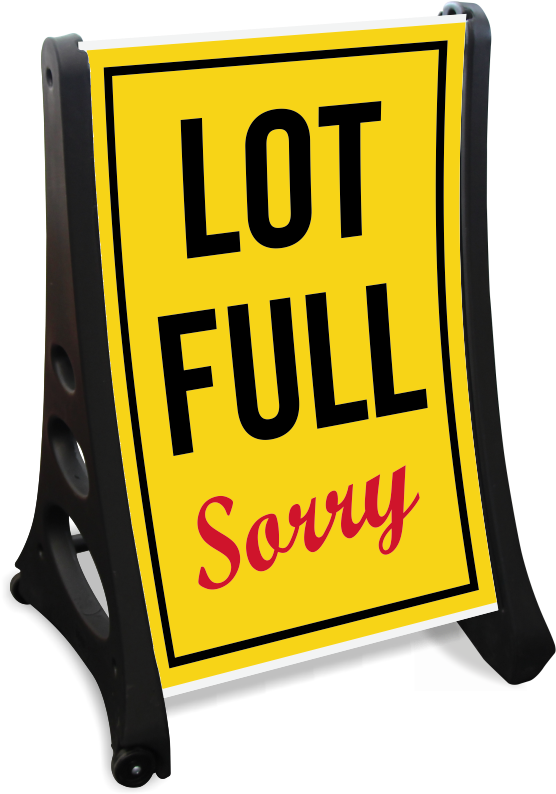 Sorry Lot Is Full Sidewalk Sign - Kiss And Drop Off (800x800), Png Download