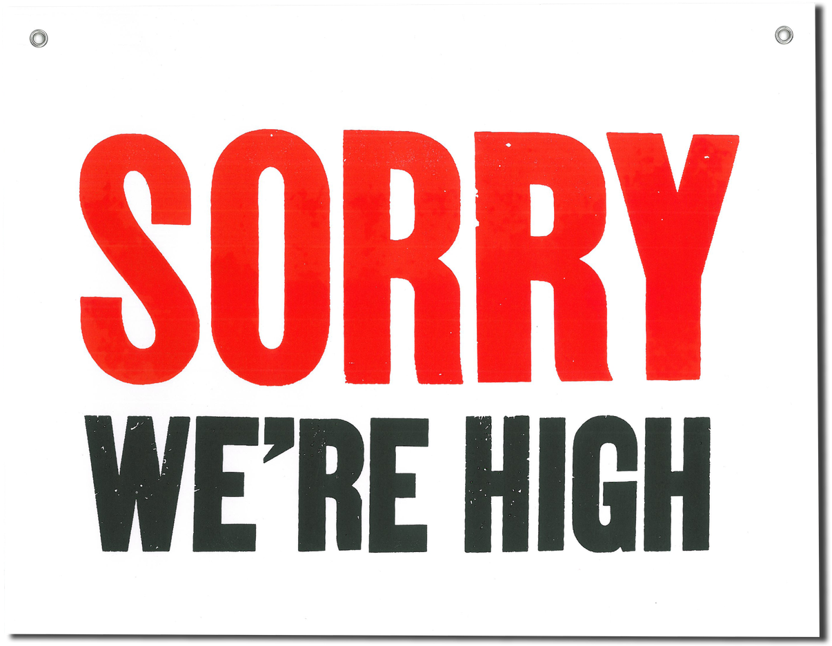 Meow Wolf Sorry Were High (500x434), Png Download