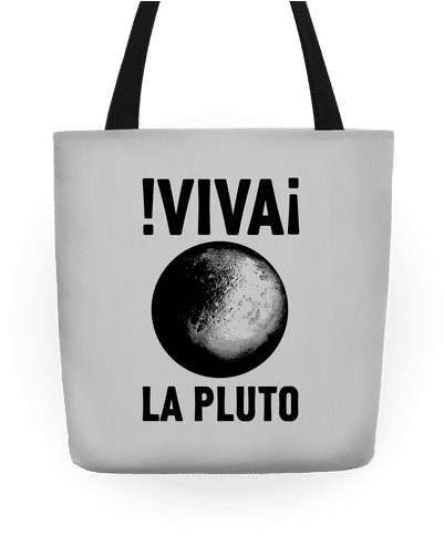 Viva La Pluto Tote - Viva La Pluto Shirt (484x484), Png Download