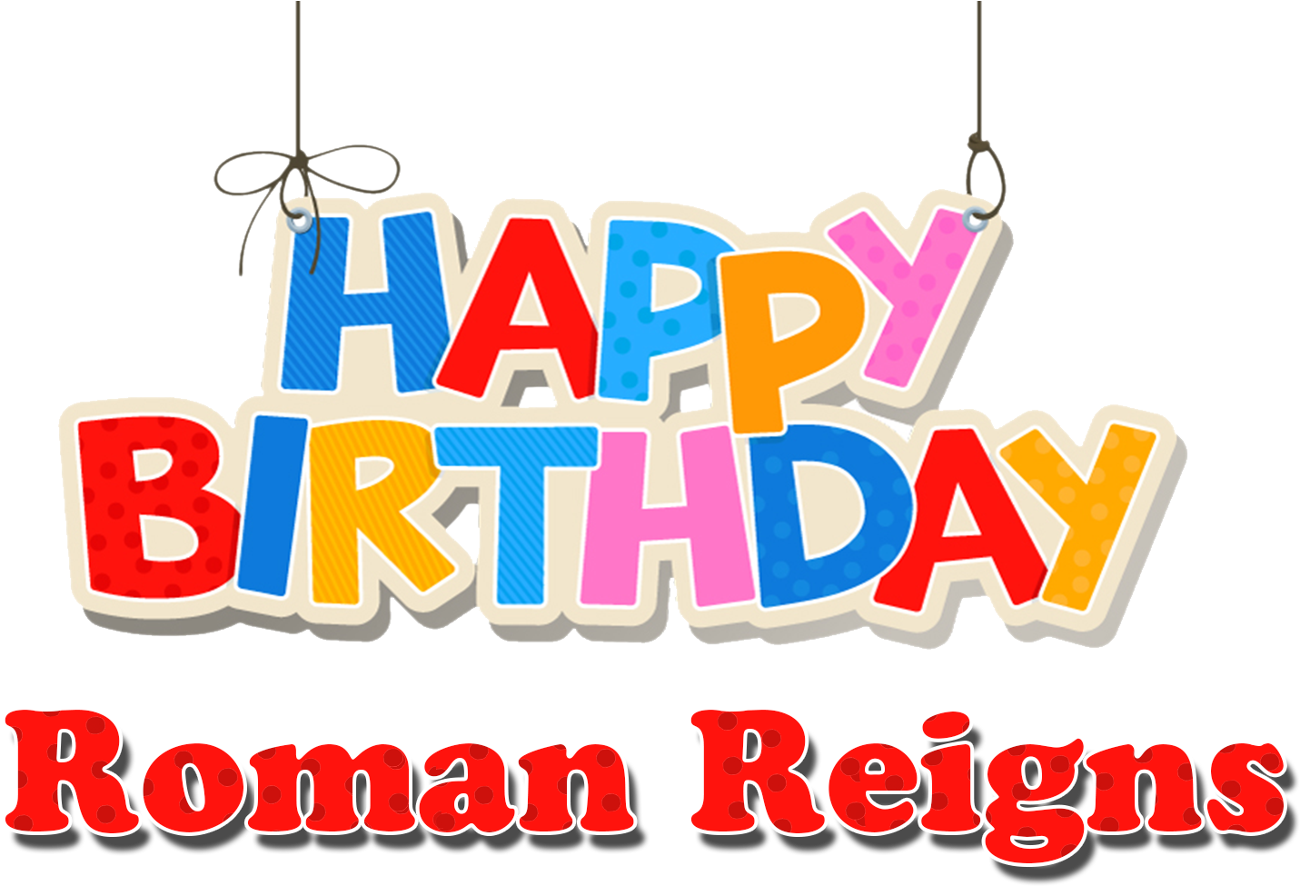 Roman Reigns Happy Birthday Name Png - Happy Birthday Bello! Dvd (1664x992), Png Download