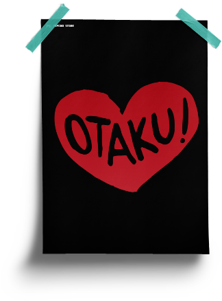 Grab This Otaku Anime Poster And Show The Whole World - Ruckus Advertising & Events (440x478), Png Download
