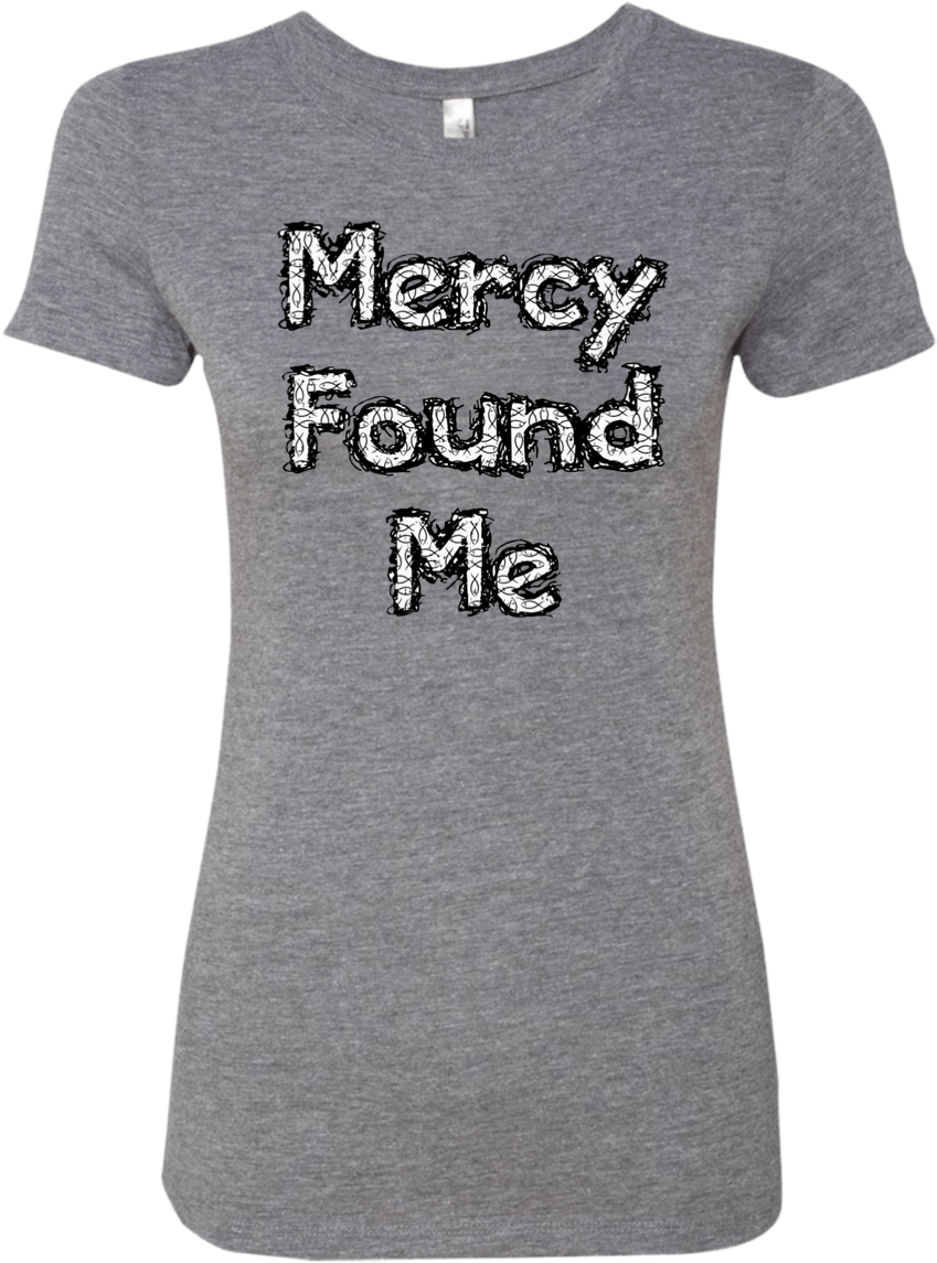 Mercy Found Me Woman's Christian T-shirt With Peace (1155x1155), Png Download