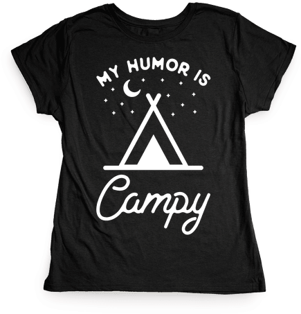 My Humor Is Campy Womens T-shirt - I M Small And Sensitive But Also Fight Me (484x484), Png Download