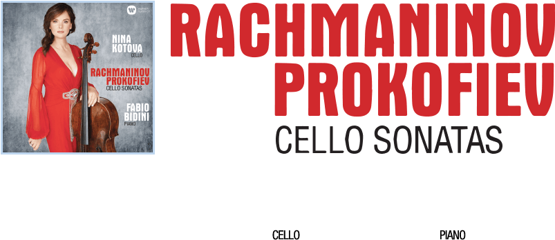 Listen Now On - Nina Kotova: Rachmaninoff Prokofiev: Cello Sonatas (863x401), Png Download