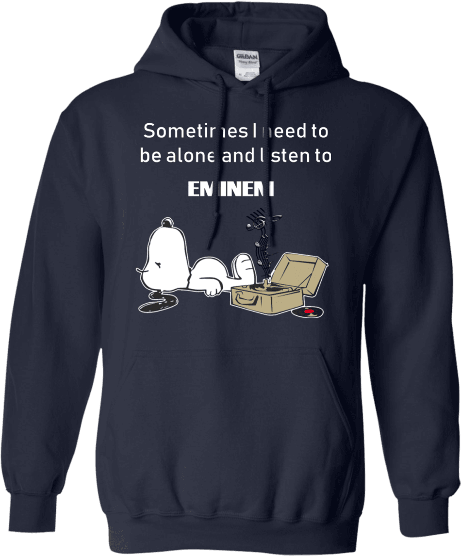 I Need To Be Alone And Listen To Eminem Hoodie Hip - She Lived Happily Ever After T Shirt (1155x1155), Png Download