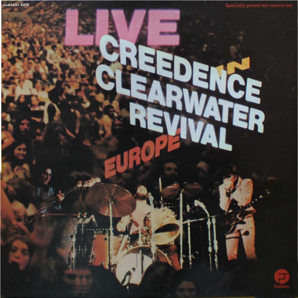 Creedence Clearwater Revival Live In Europe (1200x1200), Png Download