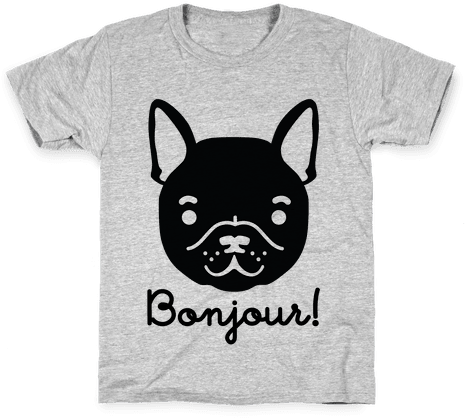 Bonjour French Bulldog Kids T-shirt - Lazy Jokes T Shirt (484x484), Png Download