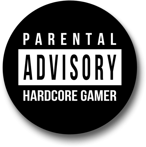 Hard Core Gamer Advisory Badge - Nerf Herders (528x528), Png Download