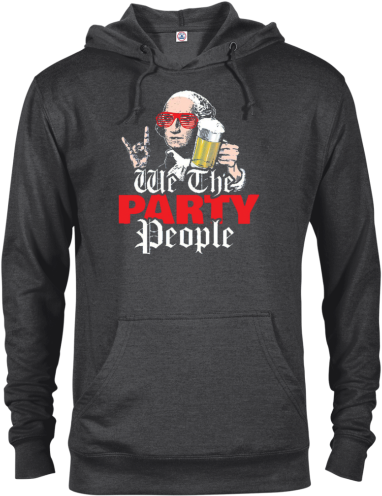 We The Party People Funny 4th Of July - Got Apparel Adult Unisex French Terry Hoodie Halloween (1024x1024), Png Download