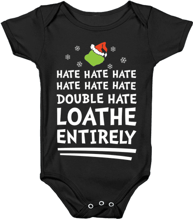 Loathe Entirely Baby Onesy - Hate Christmas Grinch T Shirt (484x484), Png Download